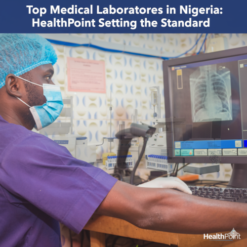 Top Medical Laboratories in Nigeria